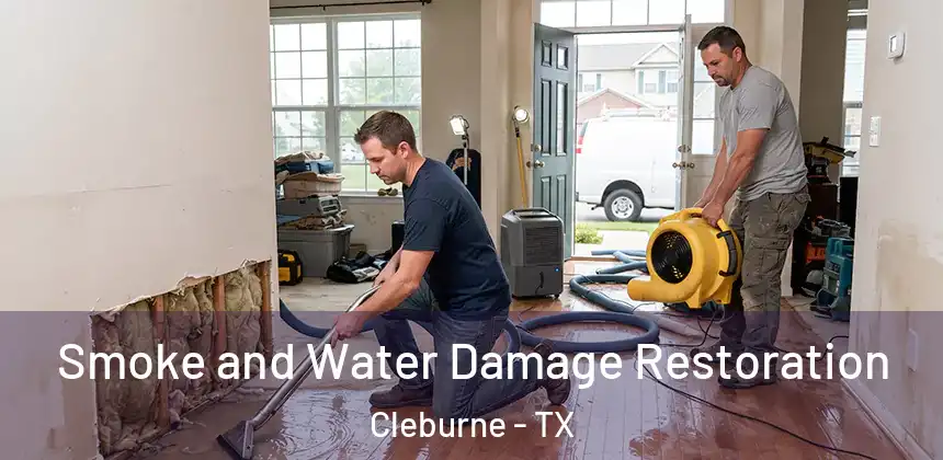  Smoke and Water Damage Restoration Cleburne - TX