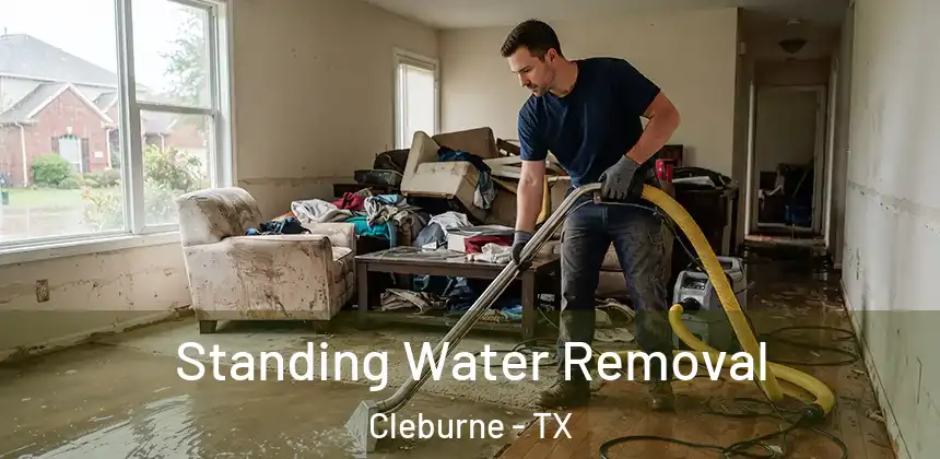  Standing Water Removal Cleburne - TX